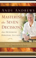Mastering_the_seven_decisions_that_determine_personal_success